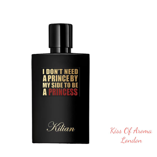 I DON'T NEED A PRINCE BY MY SIDE TO BE A PRINCESS By Kilian